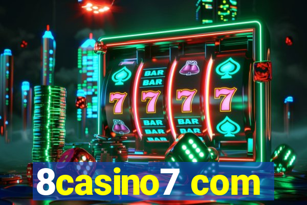 8casino7 com